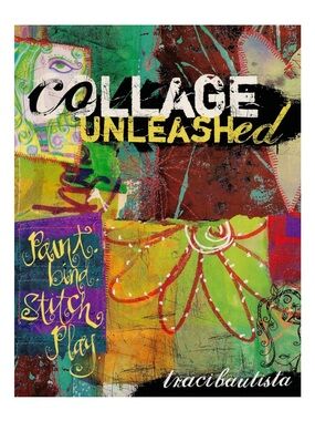 Collage Unleashed Art Book Soft Cover Book | Crafts Journaling Painting Sketch